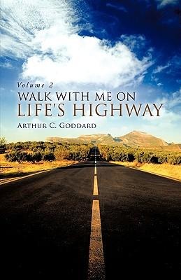 Walk with Me on Lifes Highway