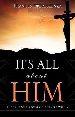 Its All about Him