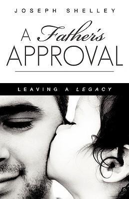 A Fathers Approval