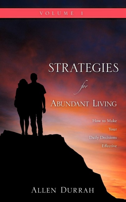 Strategies for Abundant Living