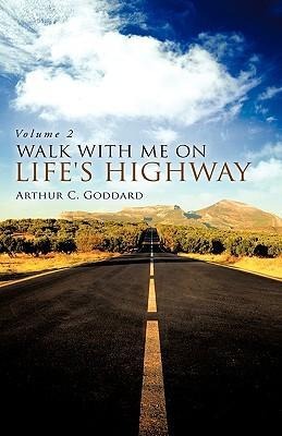 Walk with Me on Lifes Highway