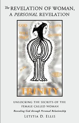 The Revelation Of Woman, A Personal Revelation