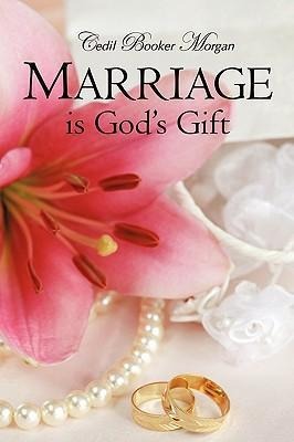 Marriage is Gods Gift