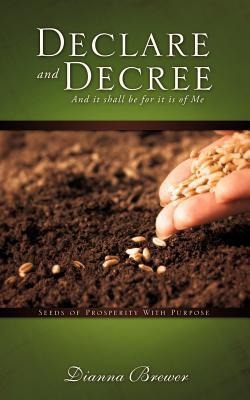 Declare and Decree