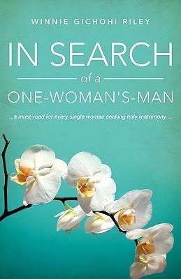 In Search of a One-Womans-Man
