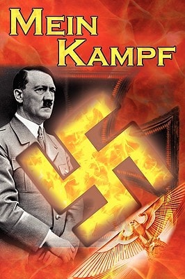 Mein Kampf Adolf Hitler's Autobiography and Political Manifesto, Nazi Agenda Prior to World War II, the Third Reich, Aka My Strug