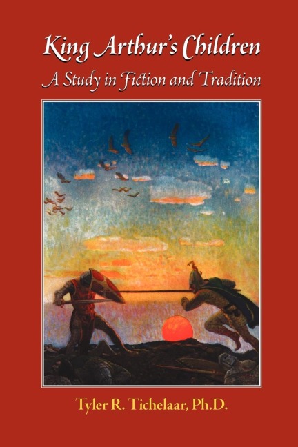 King Arthurs Children: A Study in Fiction and Tradition