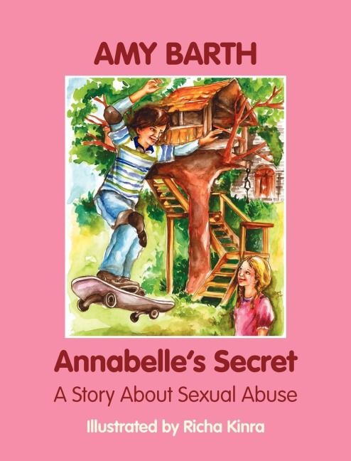Annabelles Secret: A Story about Sexual Abuse