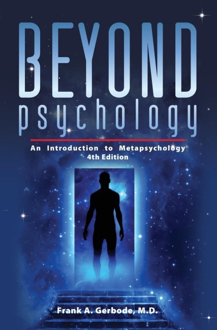 Beyond Psychology: An Introduction to Metapsychology