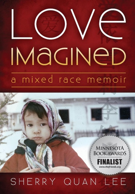 Love Imagined: A Mixed Race Memoir