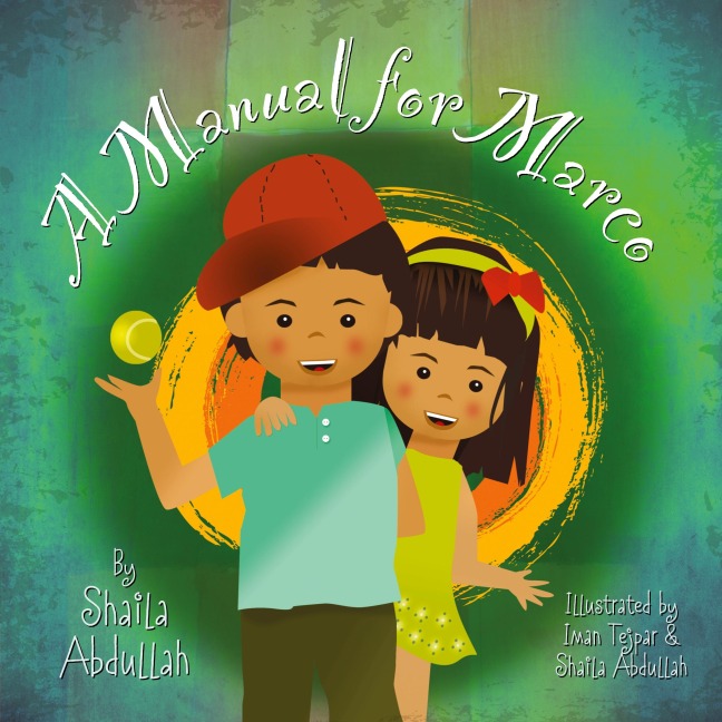 A Manual for Marco: Living, Learning, and Laughing With an Autistic Sibling