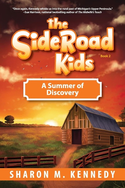 The SideRoad Kids - Book 2: A Summer of Discovery