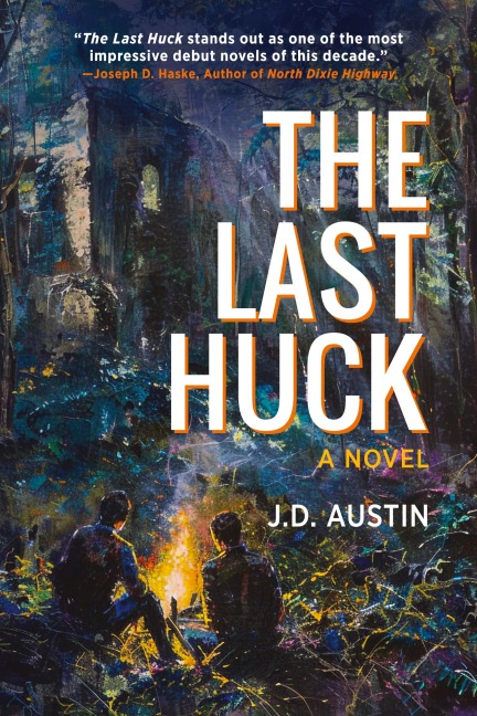 The Last Huck: A Novel