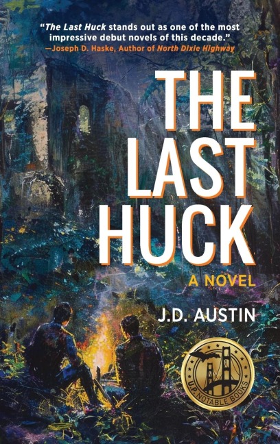 The Last Huck: A Novel