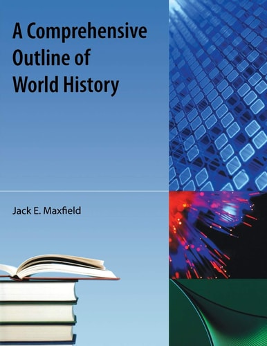 A Comprehensive Outline of World History