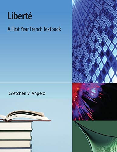 Liberté A First Year French Textbook
