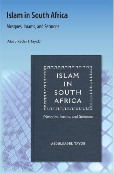 Islam in South Africa: Mosques, Imams, and Sermons