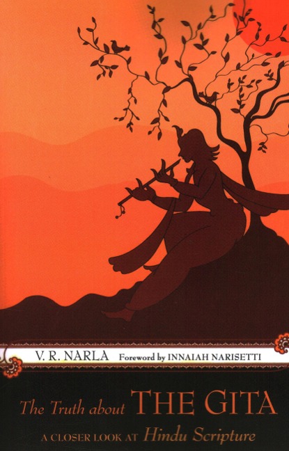 The Truth About the Gita: A Closer Look at Hindu Scripture