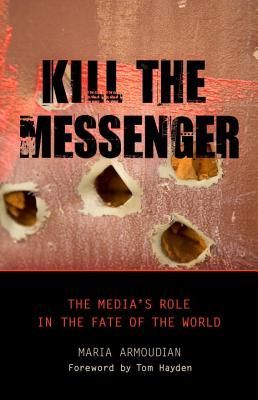 Kill the Messenger: The Medias Role in the Fate of the World