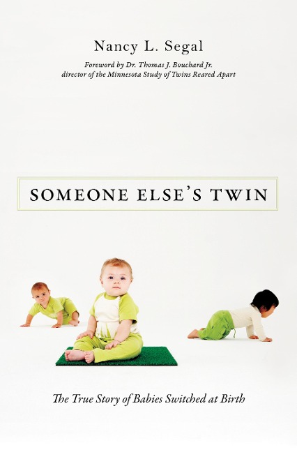 Someone Else's Twin: The True Story of Babies Switched at Birth