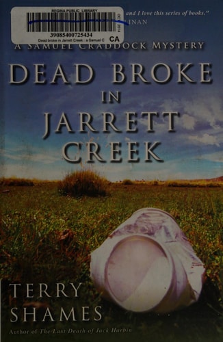 Dead Broke in Jarrett Creek A Samuel Craddock Mystery