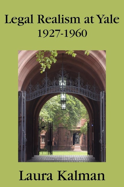Legal Realism at Yale, 1927-1960