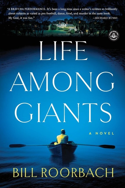 Life Among Giants: A Novel
