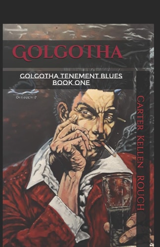Golgotha Volume 1 Golgotha Tenement Blues Part 1