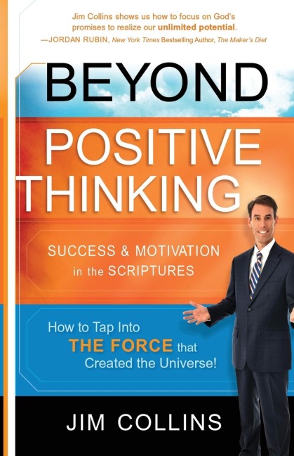 Beyond Positive Thinking: Success and Motivation in the Scriptures