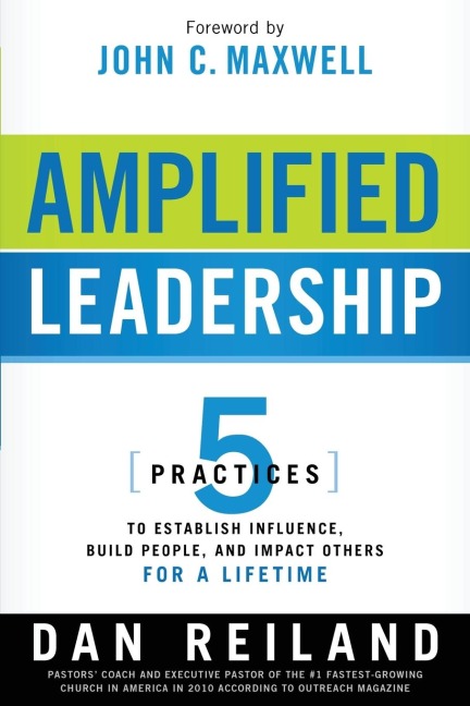 Amplified Leadership