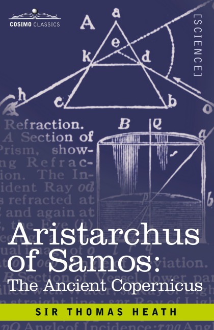 Aristarchus of Samos: The Ancient Copernicus