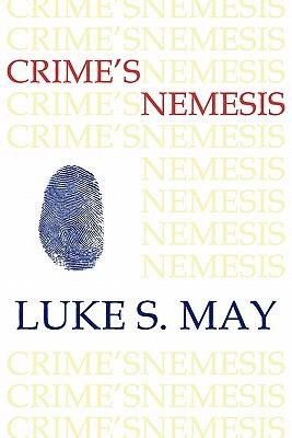 Crimes Nemesis (Historical Forensics and Criminology)