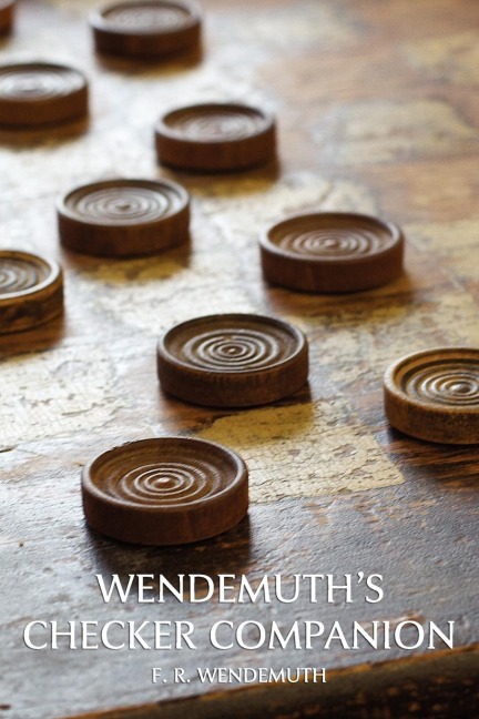 Wendemuths Checker Companion (Checkers Guide)