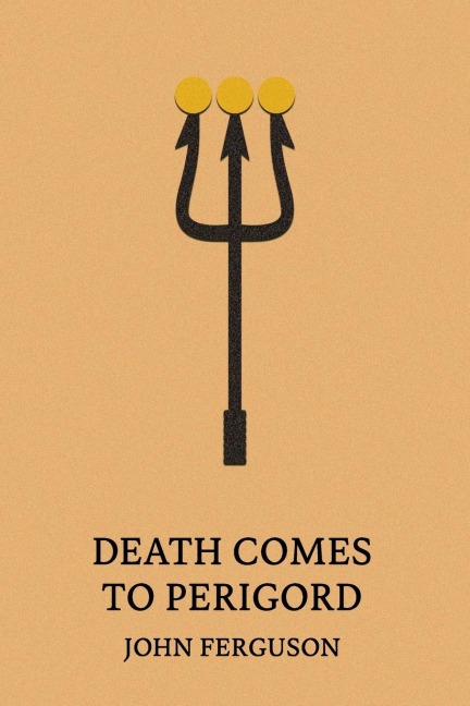 Death Comes to Perigord