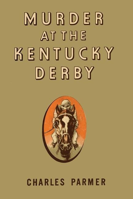 Murder at the Kentucky Derby