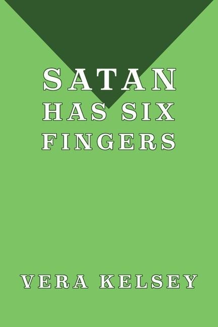 Satan Has Six Fingers