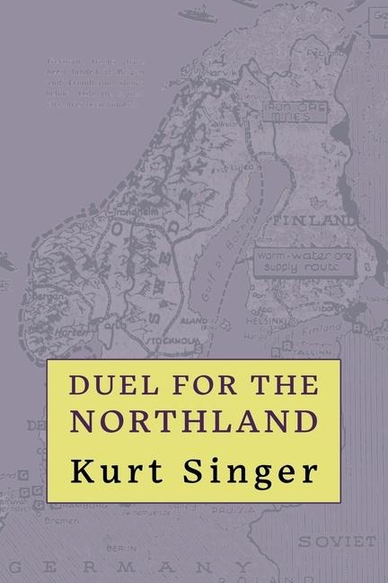 Duel for the Northland