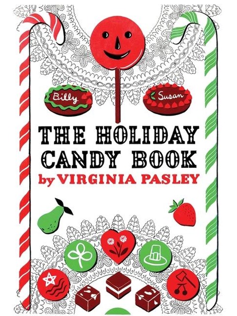The Holiday Candy Book