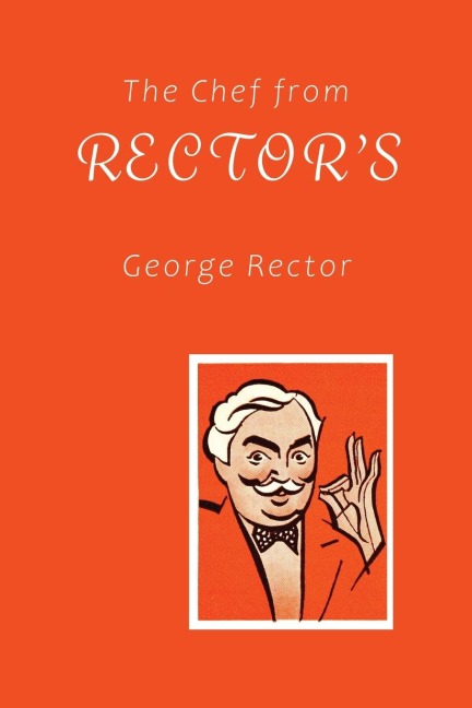 The Chef from Rectors