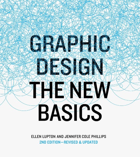 Graphic Design: The New Basics