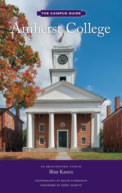 Amherst College: An Architectural Tour