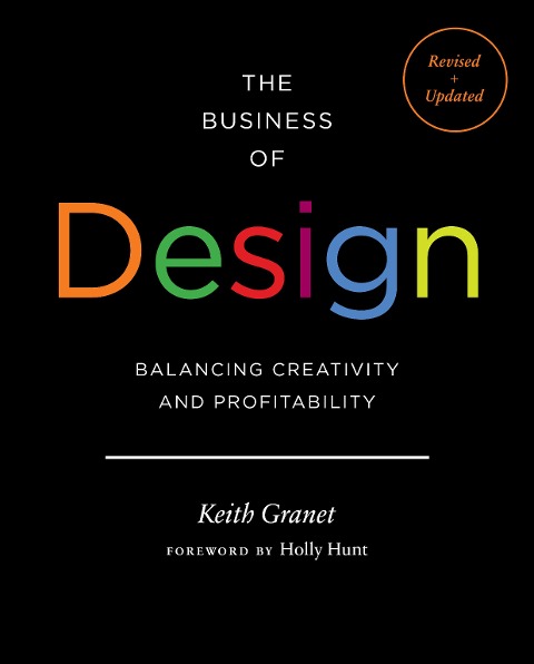 The Business of Design 2e: Balancing Creativity and Profitability