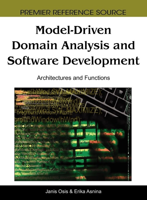 Model-Driven Domain Analysis and Software Development: Architectures and Functions