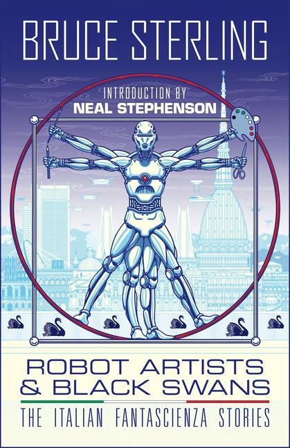 Robot Artists & Black Swans: The Italian Fantascienza Stories
