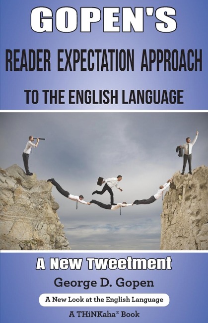 Gopens Reader Expectation Approach to the English Language: A New Tweetment