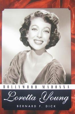Hollywood Madonna: Loretta Young