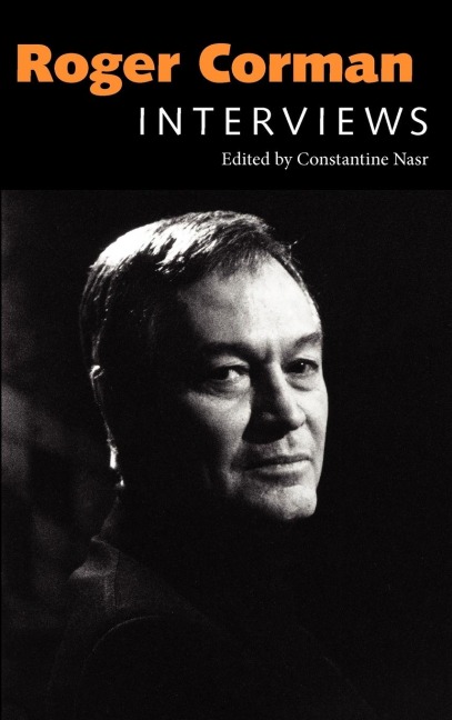 Roger Corman: Interviews