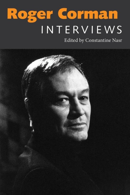Roger Corman: Interviews