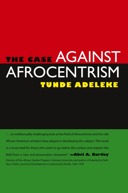 The Case Against Afrocentrism