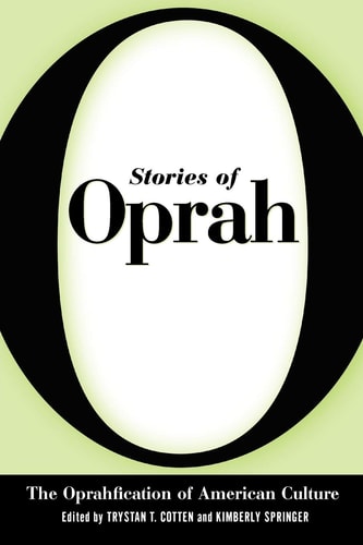Stories of Oprah The Oprahfication of American Culture